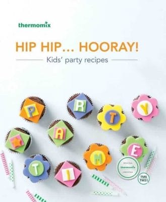 Thermomix Hip Hip Hooray Cookbook TM5/TM6