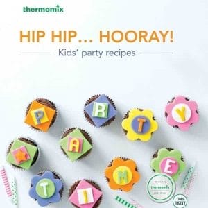 Thermomix Hip Hip Hooray Cookbook TM5/TM6