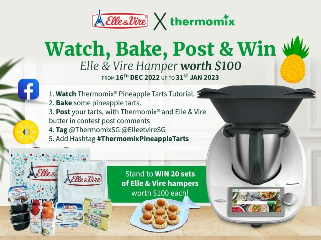 Elle & Vire Singapore x Thermomix® Pineapple Tart Bake, Share & Win Contest 2022-2023 in Facebook
