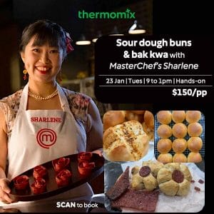 thermomix® sour dough baking hands on workshop by masterchef sharlene tan (new date)
